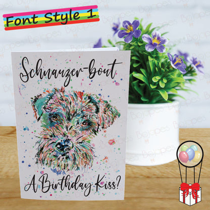 Schnauzer Card - Personalised Greeting Card for Dog Lover